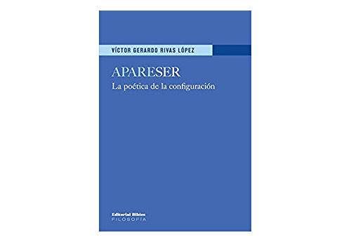 Libro Apareser - La Poética De La Configuración De Víctor Ge