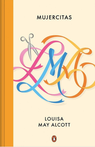 Mujercitas, de Louisa May Alcott. Editorial PENGUIN, tapa dura en español