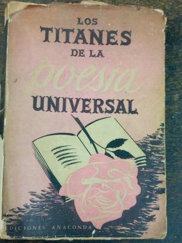 Imagen 1 de 4 de Los Titanes De La Poesia Universal * Anaconda 1948 * 