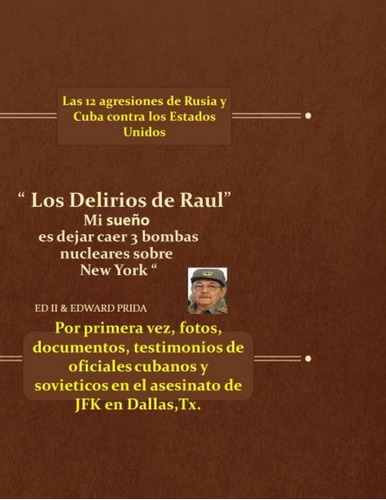 Libro: Los Delirios Raul.....:  Mi Sueno Es Dejar Caer Tre