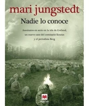 Nadie Lo Conoce Mari Jungstedt