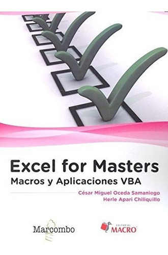 Excel For Masters . Macros Y Aplicaciones Vba, De César Miguel  Oceda. Editorial Marcombo, Tapa Blanda En Español, 2016
