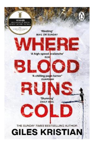 Where Blood Runs Cold - The Heart-pounding Arctic Thril. Eb4