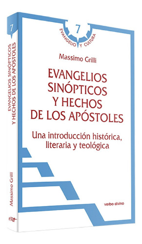 Evangelios Sinopticos Y Hechos Apostoles - Massimo Grilli