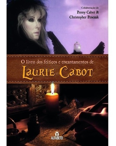 O Livro Dos Feitiços E Encantamentos De Laurie Cabot