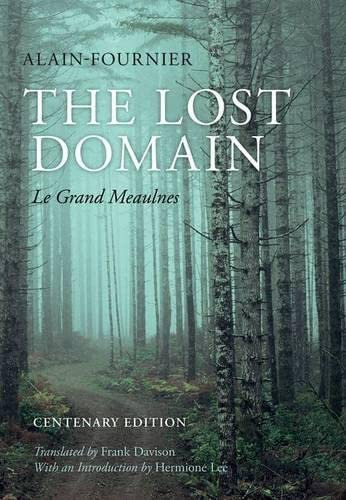 The Lost Domain: Le Grand Meaulnes, De Alain-fournier. Editorial Oxford University Press, Tapa Dura En Inglés