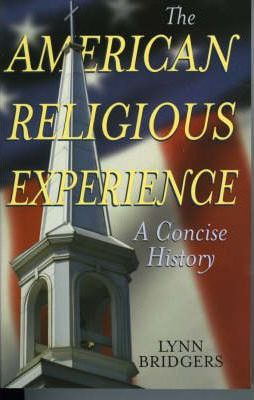 Libro The American Religious Experience - Lynn Bridgers