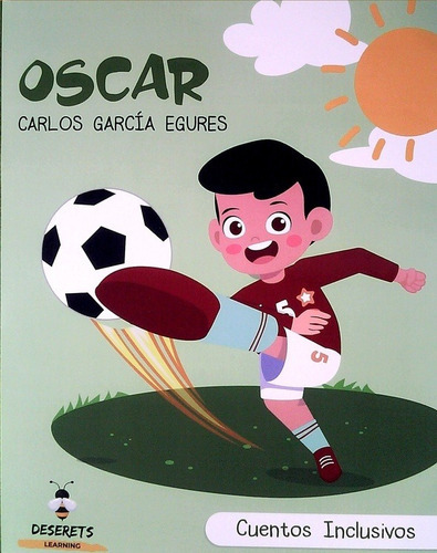 OSCAR - CARLOS GARCÍA EGURES, de CARLOS GARCÍA EGURES. Editorial Deserets Learning en español