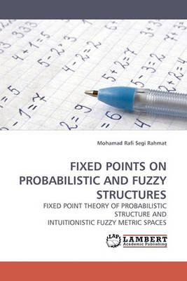 Libro Fixed Points On Probabilistic And Fuzzy Structures ...