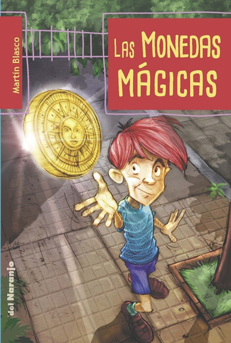 Las Monedas Magicas - Martín Blasco