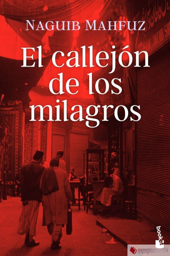 Libro - El Callejón De Los Milagros- Naguib Mahfuz