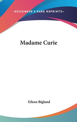 Libro Madame Curie - Bigland, Eileen