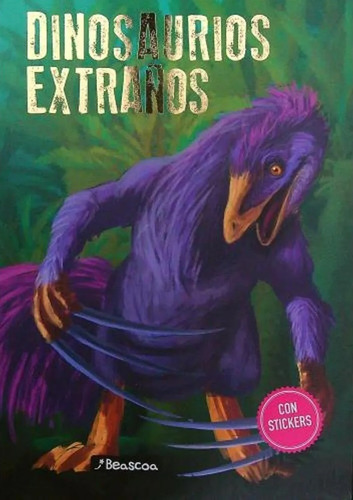 Dinosaurios Extraños - Leonardo Batic