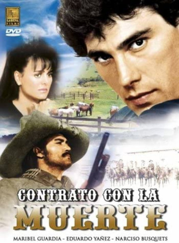 Contrato Con La Muerte / Dvd / Maribel Guardia,eduardo Yañez