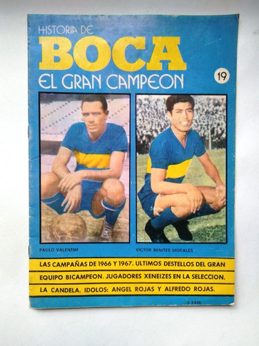 Historia De Boca El Gran Campeon 19 - Valentin - Morales