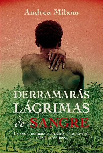 Imagen 2 de 3 de Derramaras Lagrimas De Sangre - Milano Andrea