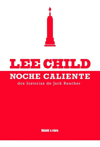 Lee Child - Noche Caliente