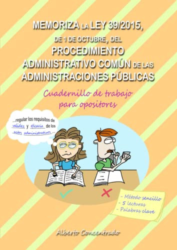 Memoriza La Ley 39/2015, Del Procedimiento Administrativo Co