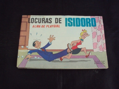 Locuras De Isidoro # 330: Alma De Playgirl