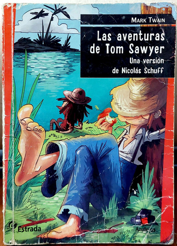 Las Aventuras De Tom Sawyer Twain Mark Estrada Usado * 