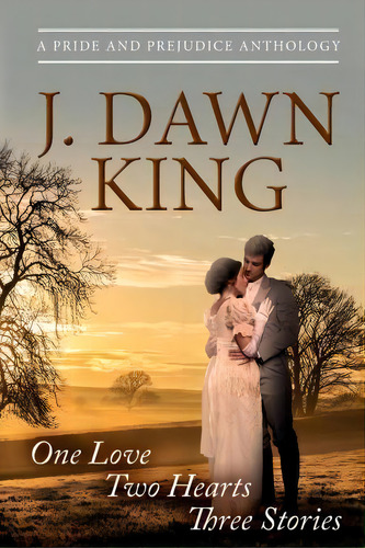 One Love - Two Hearts - Three Stories, De J Dawn King. Editorial Createspace Independent Publishing Platform, Tapa Blanda En Inglés