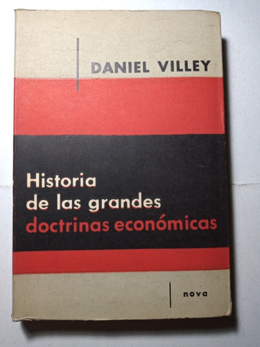 Historia De Las Grandes Doctrinas Económicas, Daniel Villey