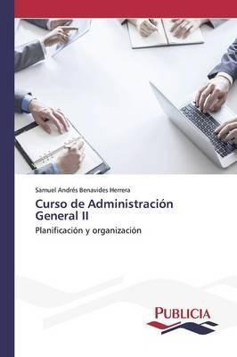 Libro Curso De Administracion General Ii - Benavides Herr...