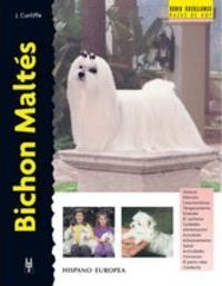 Bichon Maltés  - Juliette Cunliffe(hardback)