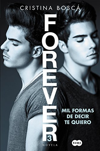 Mil Formas De Decir Te Quiero -forever 3- -suma-