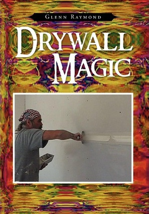 Libro Drywall Magic - Glenn Raymond