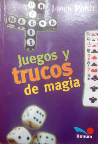 Juegos Y Trucos De Magia Javier  Ponzi Bonum Usando # 