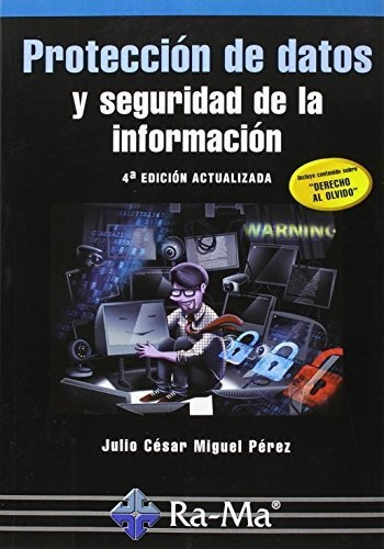 Proteccion De Datos Y Seguridad Informacion 4ªed - Migue...
