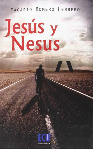 Jesús Y Nesus  -  Romero Herrero, Macario