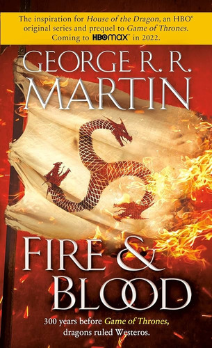 Fire & Blood (ingles) - George R.r. Martin