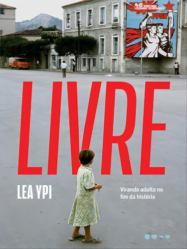 Livre: Virando Adulta No Fim Da História, De Ypi, Lea. Editora Todavia Editora, Capa Mole Em Português