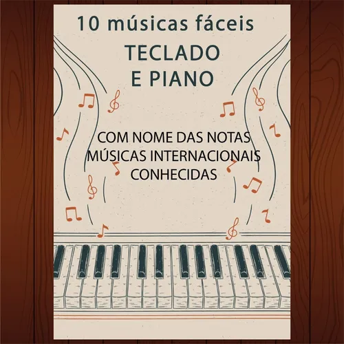 10 músicas fáceis para tocar no piano