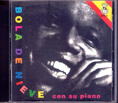 Bola De Nieve Con Su Piano -  Cd 