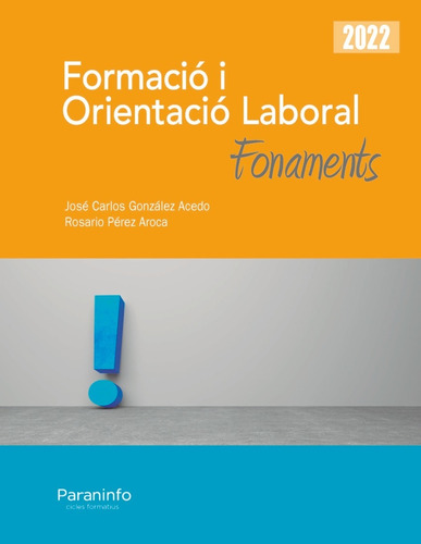 Libro Formació I Orientació Laboral. Fonaments Ed.2022