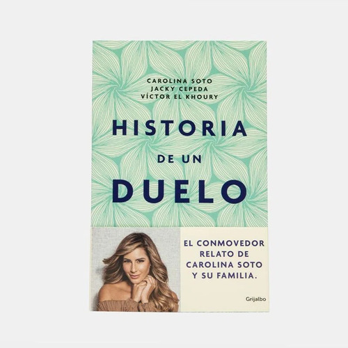 Historia De Un Duelo/ Carolina Soto( Solo Nuevos)