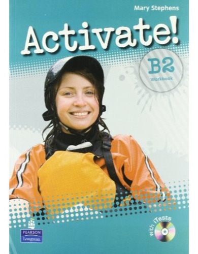 Activate ! B2 - Workbook N/key W/tests Multi-rom (1), De Stephens, Mary. Editorial Pearson Longman, Tapa Blanda En Inglés