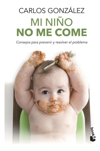 Mi Niño No Me Come