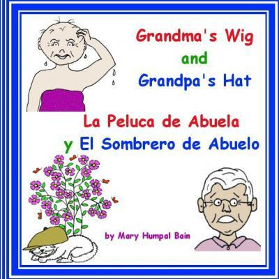 Libro Grandma's Wig And Grandpa's Hat - La Peluca De Abue...