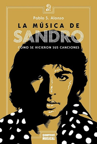 La Música De Sandro - Alonso Pablo S.