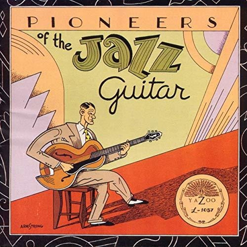Pioneers Of The Jazz Guitar / Various