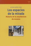 Libro Los Espacios De La Mirada. Historia De La Arquitect...