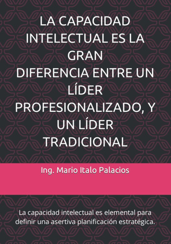 Libro: La Capacidad Intelectual, Es La Gran Diferencia, Entr