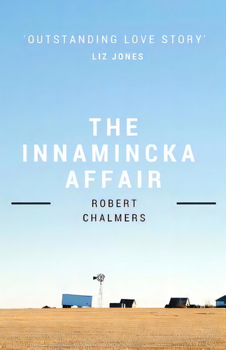 The Innamincka Affair, De Chalmers, Robert. Editorial Ra Chalmers, Tapa Blanda En Inglés