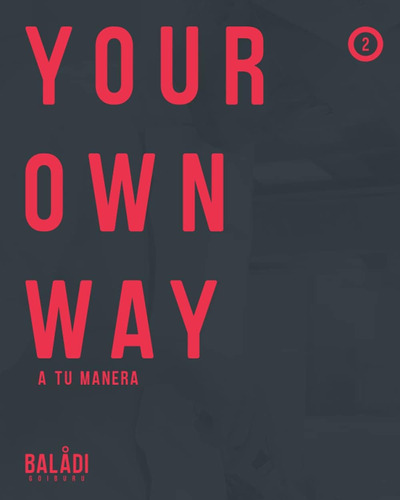 Libro: Your Own Way - A Tu Manera 2: Baladi Goiburu (spanish