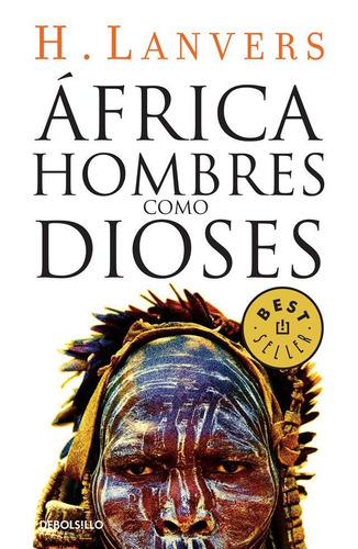 Africa Hombres Como Dioses