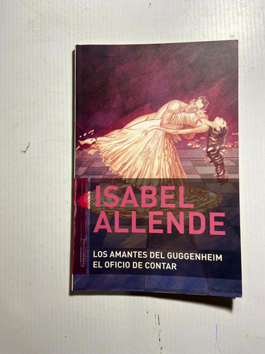 Isabel Allende - Los Amantes De Guggenheim - H1 (Usado)